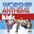 Various - Worship Anthems Kids