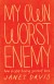 Janet Davis - My Own Worst Enemy
