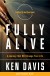 Ken Davis - Fully Alive Action Kit