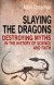 Allan Chapman - Slaying The Dragons