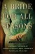 A Bride For All Seasons
