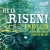 He Is Risen Indeed: Celebrating Jesus From The Big Top