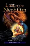 Bryan Davis - The Last Of The Nephilim