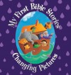 Juliet David - My First Bible Stories: Changing Pictures