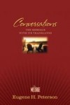 Eugene H Peterson - Conversations: The Message With Its Translator