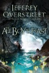 Jeffrey Overstreet - The Ale Boy's Feast: A Novel