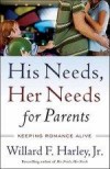 Willard F Harley - His Needs, Her Needs For Parents