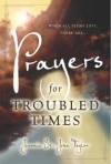 Taylor Jeannie - PRAYERS FOR TROUBLED TIMES