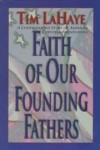 Tim LaHaye - Faith of Our Founding Fathers