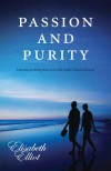 Elisabeth Elliot - Passion And Purity