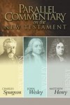Spurgeon Charles - PARALLEL COMMENTARY ON THE NT