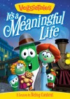 Veggie Tales - It's A Meaningful Life