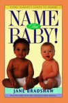 by Jane Bradshaw - Name that baby!