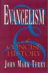 John Mark Terry - Evangelism