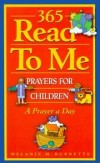 Melanie M. Burnette - 365 Read to Me Prayers for Children