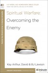 Kay Arthur, BJ Lawson, David Lawson - Spiritual Warfare: Overcoming the Enemy