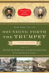 Peter Marshall, & David Manuel - Sounding Forth The Trumpet For Young Readers