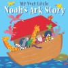 Lois Rock - My Very Little Noah's Ark Story