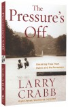 Crabb Larry - PRESSURES OFF THE