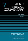 Trent Butler - Word Biblical Commentary 7: Joshua