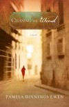 Pamela Binnings Ewen - Chasing the Wind: A Novel