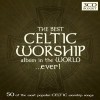 Various - The Best Celtic Worship Album In The World... Ever!