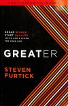 Furtick Steven - GREATER PART GUIDE