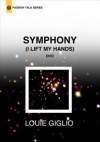 Louie Giglio - Symphony (I Lift My Hands)