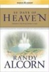Randy Alcorn - 50 Days of Heaven