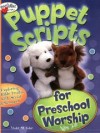 Violet M Toler - Puppet Scripts: For Preschool Worship: Ages 3-6