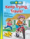 Jodee H McConnaughhay - Keep Trying, Travis!