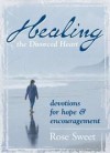 Rose Sweet - Healing the Divorced Heart