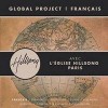 Hillsong - Global Project:  Francais