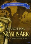 The Bible Explorer Series - Search For Noah's Ark