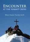 Encounter At The Summit Cross