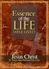 Essence Of The Life Well-Lived