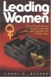 Carol E Becker - Leading women