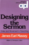 James Earl Massey - Designing the sermon