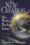 Theodore Runyon - The new creation