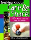 Jolene L Roehlkepartain - Teaching Kids to Care and Share