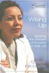 Cheryl A Kirk-Duggan - Sisters: Wising Up