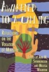 Ann M Svennungsen, Melissa Wiginton - Awakened to a calling