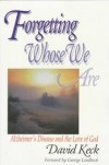 David Keck - Forgetting whose we are