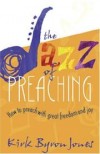 Kirk Byron Jones - The jazz of preaching