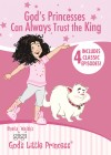 Sheila Walsh - Gigi, God's Little Princess: God's Princesses Can Always Trust The King