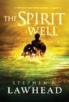 Stephen Lawhead - The Spirit Well