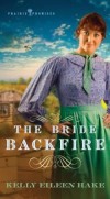 Kelly Eileen Hake - The Bride Backfire