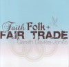 Gareth Davies-Jones - Faith Folk & Fair Trade