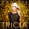 Tricia - Radiate