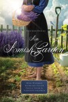 Beth Wiseman, Kathleen Fuller, Tricia Goyer & Vannetta Chapman - An Amish Garden